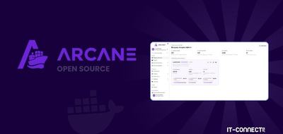 Arcane : une solution open source très complète pour gérer ses conteneurs Docker