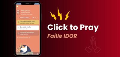 Click to Pray : l’appli de prière du Pape a exposé les données de plus de 700 000 personnes