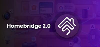 Homebridge 2.0 est disponible : la compatibilité Matter change tout !