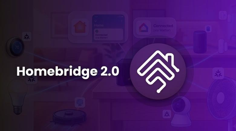 Homebridge 2.0 est disponible : la compatibilité Matter change tout !