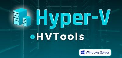 HVTools : un outil d’inventaire open source pour Hyper-V