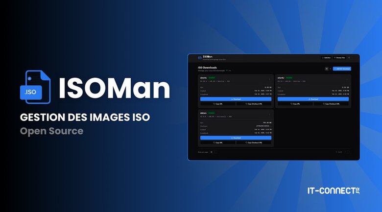 ISOMan : un outil open source pour centraliser vos images ISO