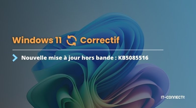 KB5085516 : une mise à jour hors bande pour les problèmes de connexion