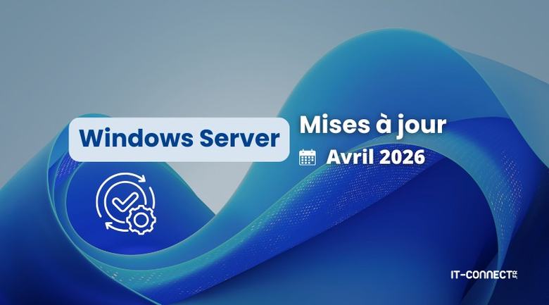 Le point sur les mises à jour d’avril 2026 pour Windows Server