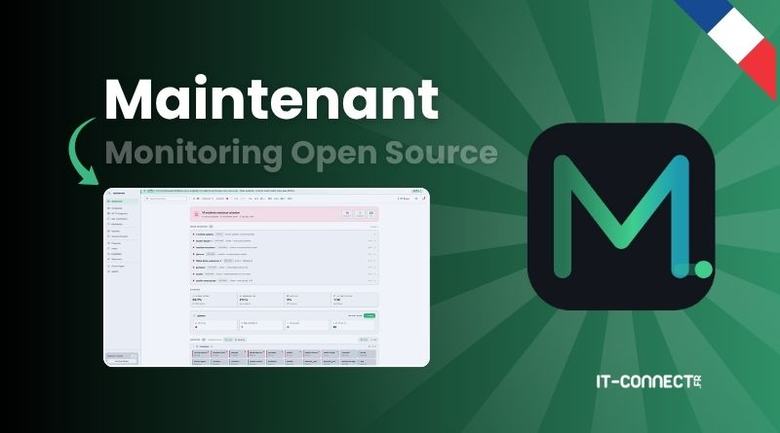 Maintenant : monitoring de conteneurs, d’endpoints et de certificats sans empiler les outils