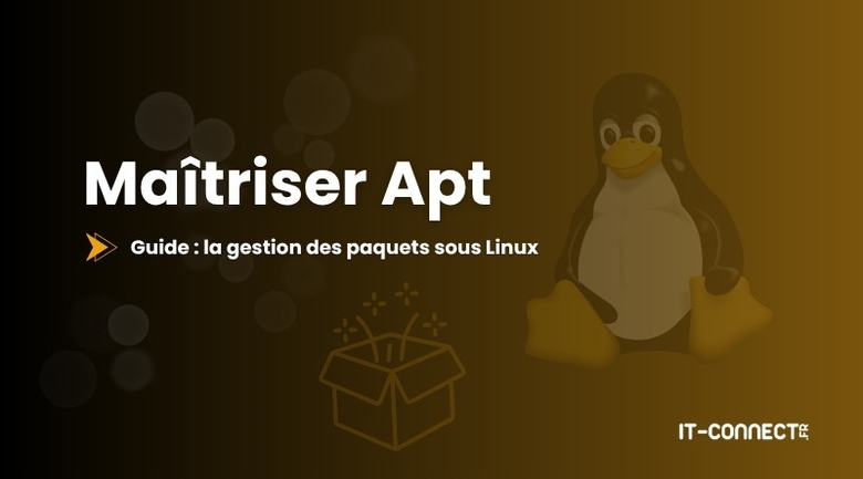 Maîtriser la gestion des paquets avec APT sous Linux