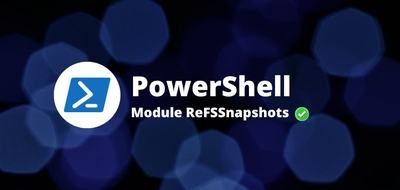 Microsoft lance un module PowerShell pour gérer les snapshots ReFS