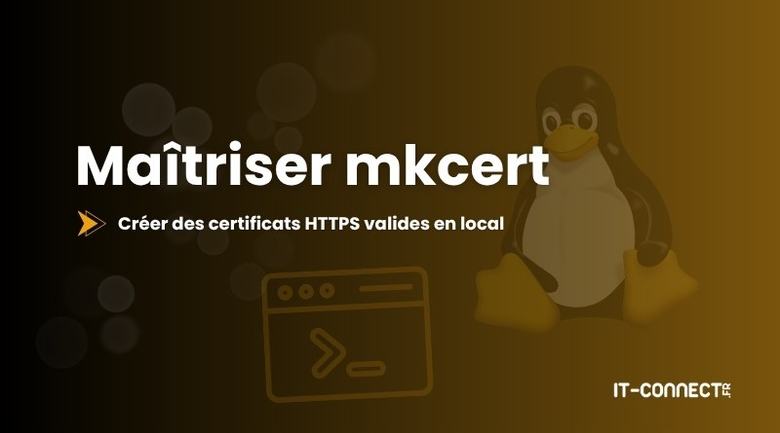 mkcert : créer des certificats HTTPS valides en local sur Debian