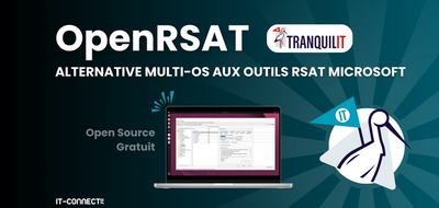 OpenRSAT : l’alternative multi-OS et open source pour administrer votre Active Directory
