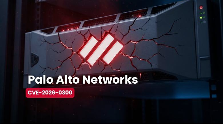 Palo Alto Networks alerte sur une nouvelle zero-day déjà exploitée (CVE-2026-0300)