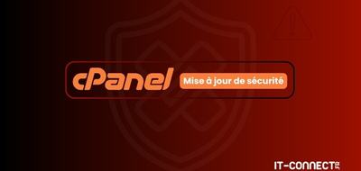 Patchez votre serveur : une faille critique a été découverte dans cPanel