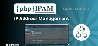 phpIPAM : une solution open source pour gérer les adresses IP