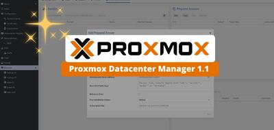 Proxmox Datacenter Manager 1.1 : découvrez les nouveautés principales