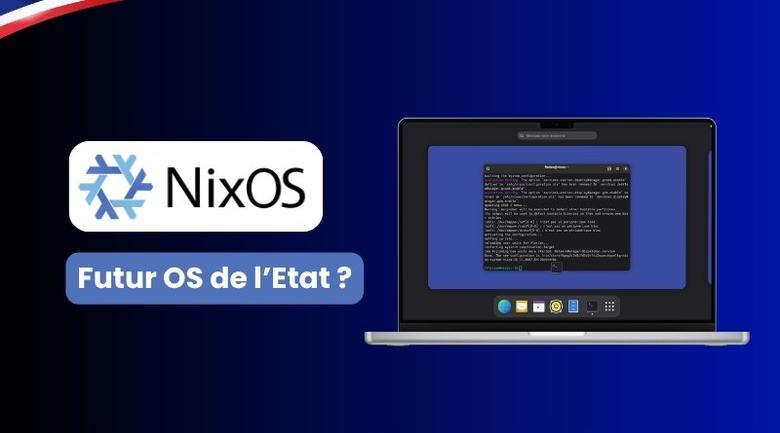 Qu’est-ce que NixOS, la distribution Linux que l’État pourrait utiliser ?