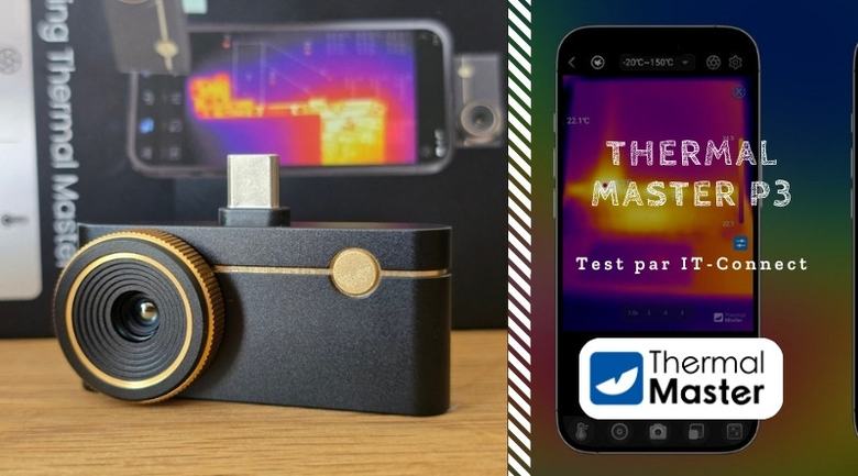 Test Thermal Master P3 : une caméra thermique de poche pour smartphone