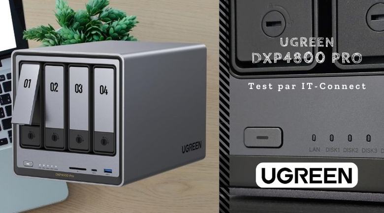 Test UGREEN DXP4800 Pro : un NAS avec 10 GbE, un Intel Core i3 et 8 Go de RAM
