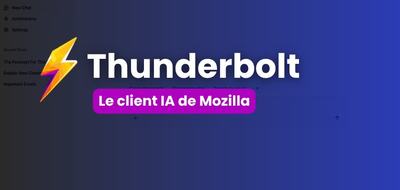 Thunderbolt : Mozilla dévoile un client IA open source pour les entreprises