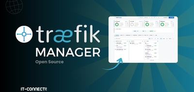 Traefik Manager : administrer son reverse proxy Traefik depuis une interface web