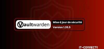 Vaultwarden 1.35.5 corrige trois vulnérabilités dans le Password Manager