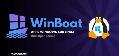 WinBoat : un outil pour lancer les applications Windows sur Linux