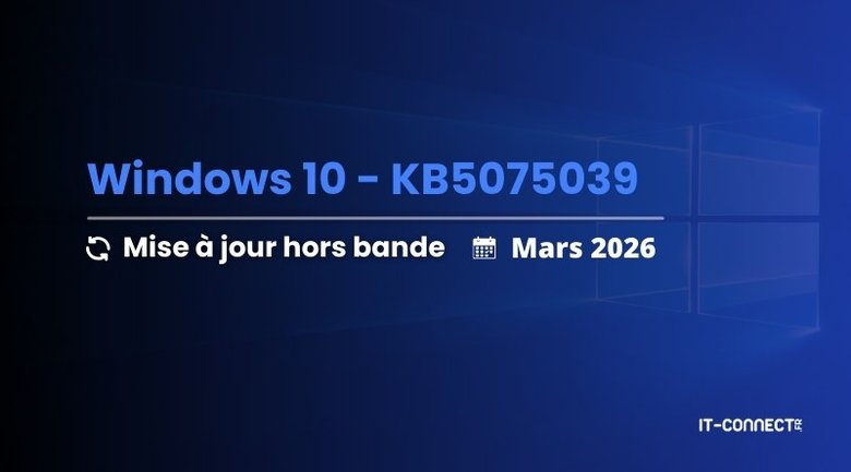Windows 10 – KB5075039 : une mise à jour surprise pour réparer l’environnement de récupération