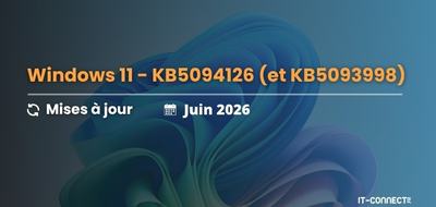 Windows 11 KB5094126 : beaucoup de nouveautés avec la mise à jour de juin 2026