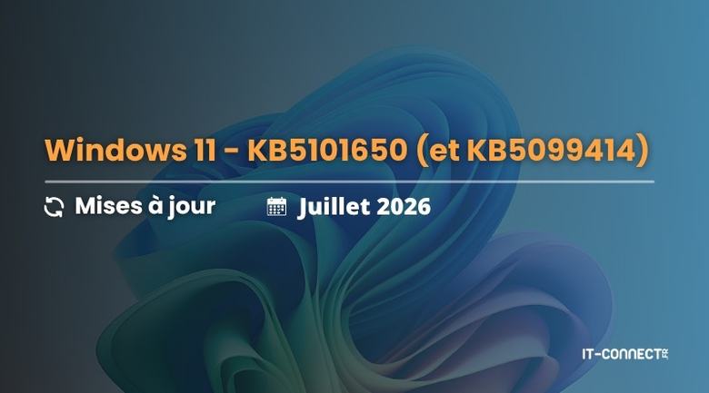 Windows 11 KB5101650 : la mise à jour de juillet 2026 est là et elle est bloquée sur certains PC Dell