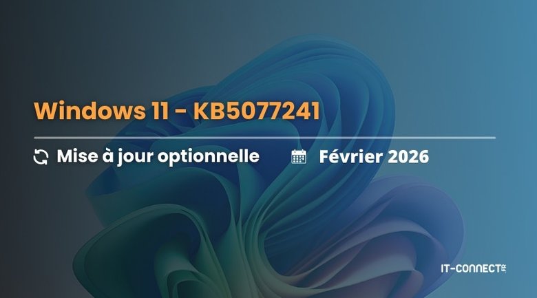 Windows 11 : la mise à jour KB5077241 ajoute Sysmon et les outils RSAT sur les machines ARM