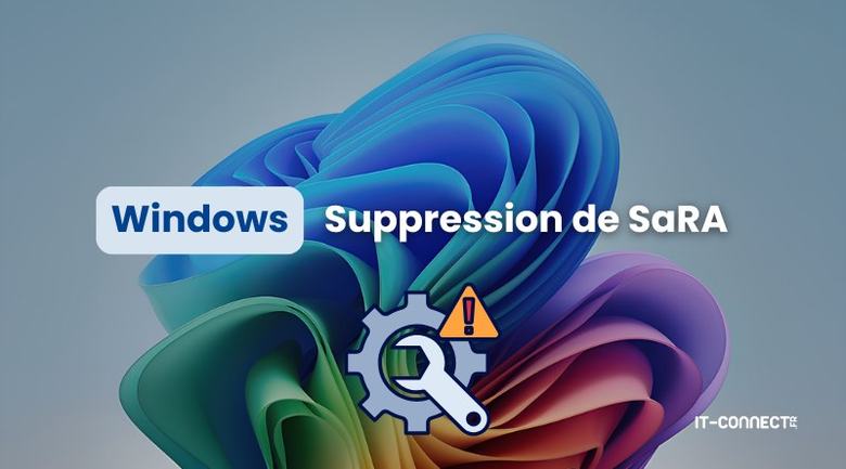 Windows : Microsoft supprime SaRA, un outil de diagnostic bien pratique