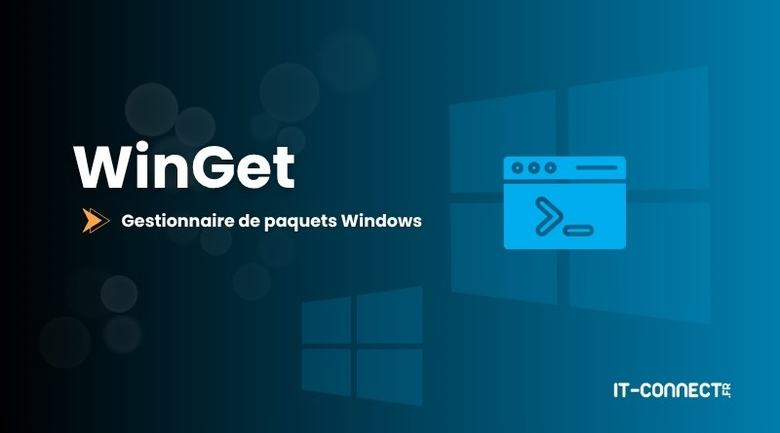 WinGet : gérer vos applications en ligne de commande sous Windows